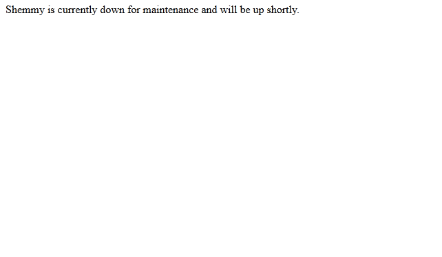 File:Shemmyshutdownpage.png