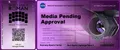 Media Pending Approval