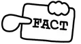 Holding a sign saying "fact"