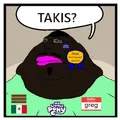 >Takis?