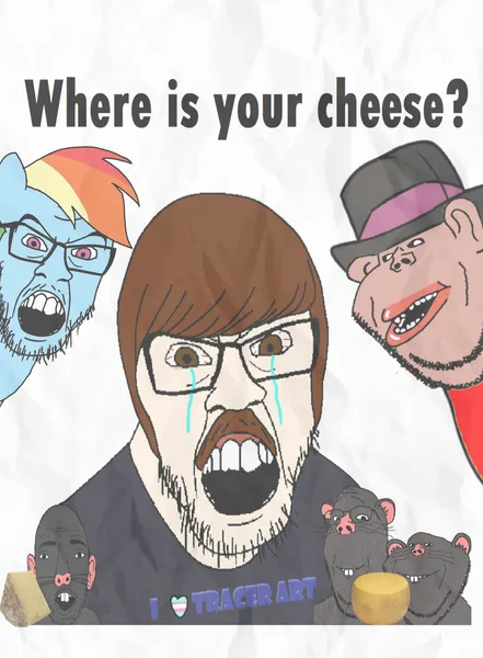 File:Where is your cheese.png