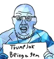Trumpjak being something he isn't.