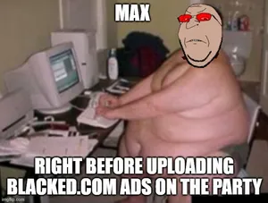 max is a nigger