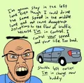 This is how Toyota drivers appear to everyone else.