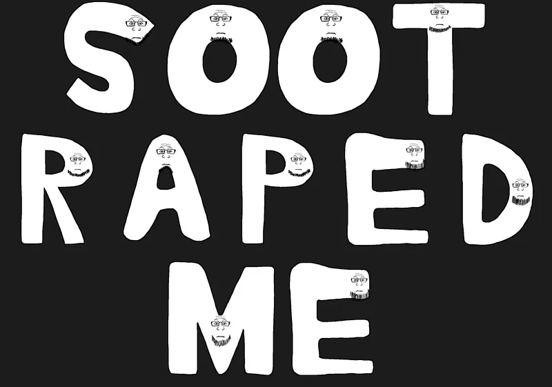 File:Soot raped me 1730697423-389385.png